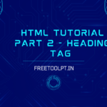 html-tutorial-part-2-heading-tag-freetoolpt